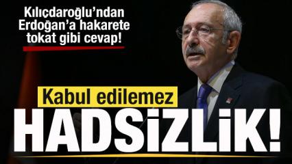 Başkan Erdoğan'a hakarete Kılı&ccedil;daroğlu'ndan cevap: Kabul edilemez hadsizlik