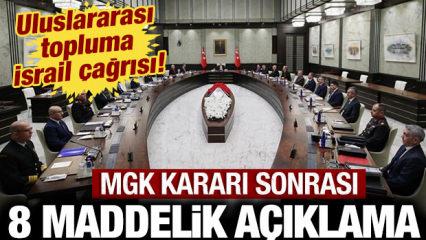 MGK sonrası 8 maddelik a&ccedil;ıklama! Uluslararası topluma "İsrail" &ccedil;ağrısı