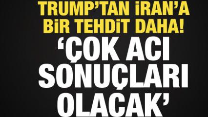 Trump İran'ı ateşkes i&ccedil;in tehdit etti: Orta Doğu'da sular durulmuyor!