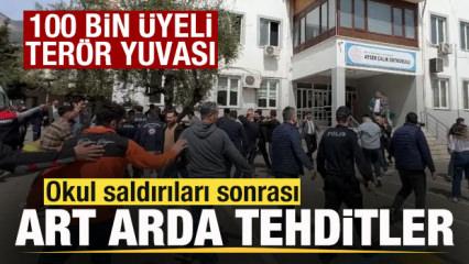 100 bin &uuml;yeli ter&ouml;r yuvası! Okul saldırıları sonrası art arda tehditler