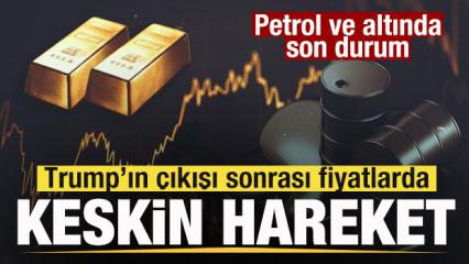 G&ouml;zler piyasaya &ccedil;evrildi! Petrol ve altında son durum! Fiyatlarda keskin hareket!
