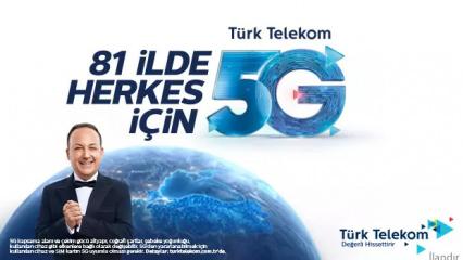 T&uuml;rk Telekom'dan 81 ilde herkes i&ccedil;in 5G