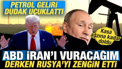 ABD, İran'ı vuracağım derken Rusya'yı zengin etti! Rusya'nın petrol geliri dudak u&ccedil;uklattı