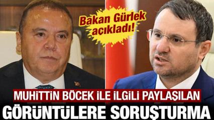 Bakan G&uuml;rlek a&ccedil;ıkladı: Muhittin B&ouml;cek ile ilgili paylaşılan g&ouml;r&uuml;nt&uuml;lere soruşturma!