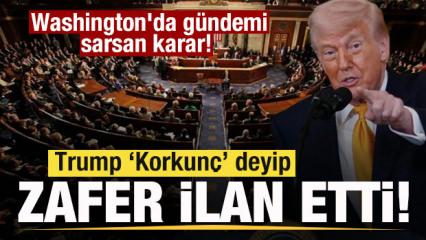 Washington'da g&uuml;ndemi sarsan karar! Trump'tan son dakika a&ccedil;ıklaması: Amerika i&ccedil;in zafer