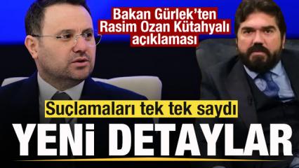 Bakan G&uuml;rlek'ten Rasim Ozan K&uuml;tahyalı a&ccedil;ıklaması! Su&ccedil;lamaları tek tek saydı!