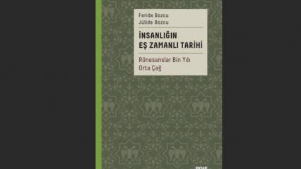 İnsanlığın Eş Zamanlı Tarihi - R&ouml;nesanslar Bin Yılı Orta &Ccedil;ağ