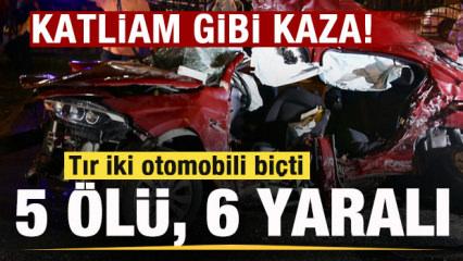 Katliam gibi kaza: Tır iki otomobili bi&ccedil;ti! 5 &ouml;l&uuml;, 6 yaralı
