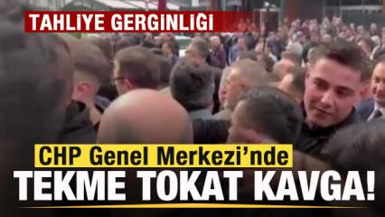 Son dakika: CHP Genel Merkezi'nde gerginlik! Tekme tokat kavga &ccedil;ıktı!