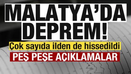 Son dakika: Malatya'da deprem! &Ccedil;ok sayıda ilden de hissedildi