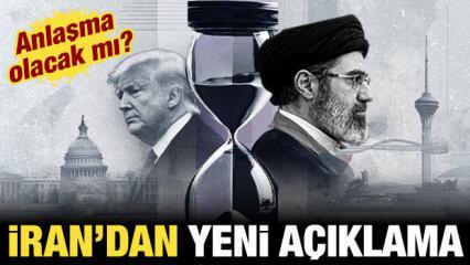 İran'dan son dakika ABD ile anlaşma a&ccedil;ıklaması!