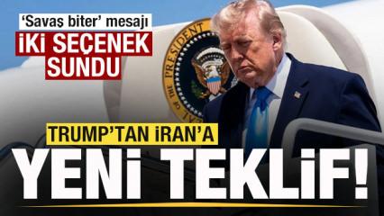 Son dakika: Trump'tan İran'a yeni teklif! 2 se&ccedil;enek sundu! 