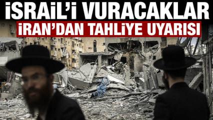 İran'dan son dakika tahliye uyarısı: İsrail'i vuracaklar!