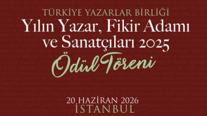 "Yılın Yazar, Fikir Adamı ve Sanat&ccedil;ıları &Ouml;d&uuml;lleri" 20 Haziran'da takdim edilecek