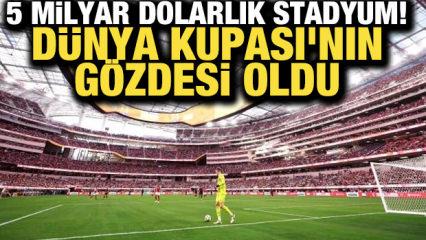 5 milyar dolarlık stadyum! D&uuml;nya Kupası'nın g&ouml;zdesi oldu
