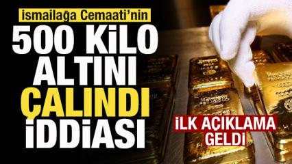 İsmailağa Cemaati'nin 500 kilo altını &ccedil;alındı iddiası g&uuml;ndem oldu! İlk a&ccedil;ıklama geldi