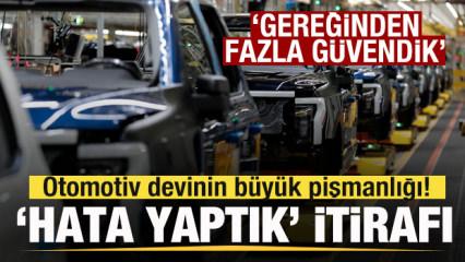 Otomotiv devinin b&uuml;y&uuml;k pişmanlığı! 'Hata yaptık' itirafı: Gereğinden fazla g&uuml;vendik
