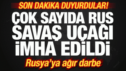 Son dakika duyurdular! Rusya'ya ağır darbe! &Ccedil;ok sayıda Rus savaş u&ccedil;ağı imha edildi