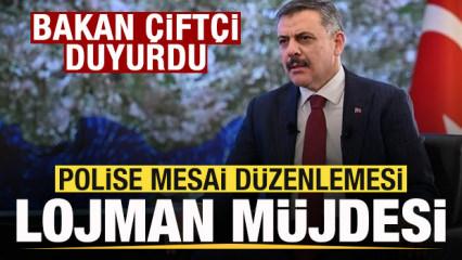 Bakan &Ccedil;ift&ccedil;i detayları duyurdu! Polise mesai d&uuml;zenlemesi! Lojman m&uuml;jdesi