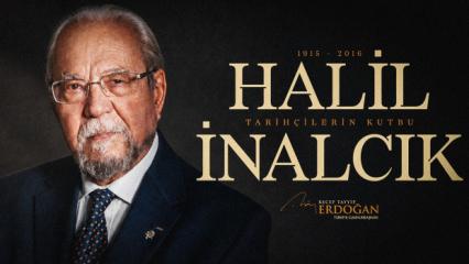  Cumhurbaşkanı Erdoğan, Halil İnalcık&rsquo;ı andı