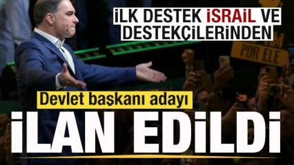 Devlet başkanı adayı ilan edildi! İlk destek İsrail ve destek&ccedil;ilerinden geldi