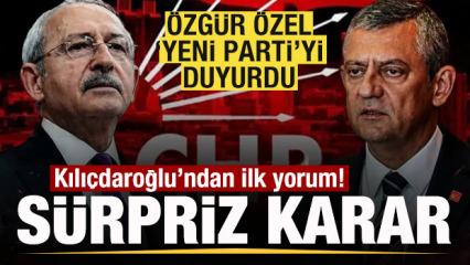 &Ouml;zg&uuml;r &Ouml;zel 'Yeni Parti'yi duyurdu! Kılı&ccedil;daroğlu'ndan talimat! S&uuml;rpriz karar