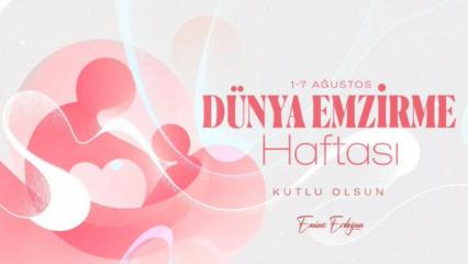 Emine Erdoğan: Anne s&uuml;t&uuml; eşsiz bir mucizedir