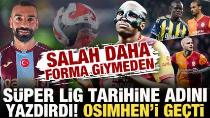 Salah daha forma giymeden S&uuml;per Lig tarihine adını yazdırdı! Osimhen'i geride bıraktı