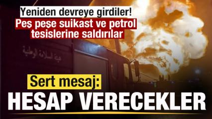 Peş peşe suikast ve petrol tesislerine saldırı! Sert mesaj: Karşılıksız kalmayacak