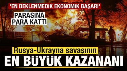 Rusya-Ukrayna savaşının en b&uuml;y&uuml;k kazananı! Parasına para kattı!