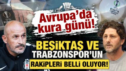 Avrupa'da kura g&uuml;n&uuml;! Beşiktaş ve Trabzonspor'un rakipleri belli oluyor