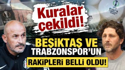 Beşiktaş ve Trabzonspor'un Avrupa'da rakipleri belli oldu: İsrail takımı da var