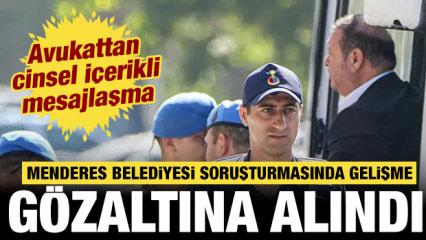 CHP'li belediye başkanı ile cinsel i&ccedil;erikli mesajlaşma: Avukat g&ouml;zaltına alındı!