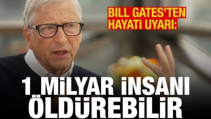 Bill Gates'ten hayati uyarı: 1 milyar kişiyi &ouml;ld&uuml;rebilir!