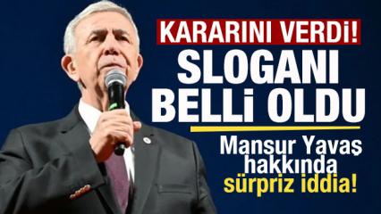 S&uuml;rpriz gelişme! Mansur Yavaş kararını verdi! Yeni sloganı belli oldu! 