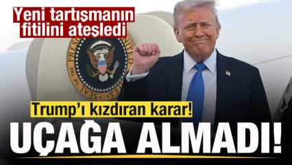 Trump'ı kızdıran karar! Başkanlık u&ccedil;ağına almadı