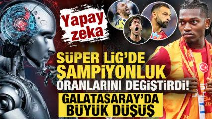 Yapay zeka, S&uuml;per Lig'de şampiyonluk oranlarını değiştirdi! Galatasaray'da b&uuml;y&uuml;k d&uuml;ş&uuml;ş