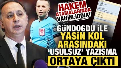 Hakem atamalarında vahim iddia! G&uuml;ndoğdu ile Yasin Kol arasında 'usuls&uuml;z' yazışma...