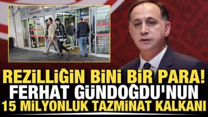 Rezilliğin bini bir para! Ferhat G&uuml;ndoğdu'nun 15 milyon TL'lik tazminat kalkanı