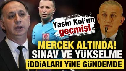 Yasin Kol'un geçmişi mercek altında! Sınav ve yükselme iddiaları yeniden gündemde