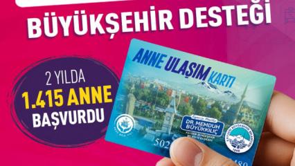 Kayseri B&uuml;y&uuml;kşehir'de annelere 3 milyon TL'lik ulaşım desteği  