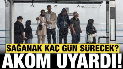 AKOM İstanbul i&ccedil;in tarih verdi: Sağanak yağış ka&ccedil; g&uuml;n s&uuml;recek?