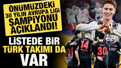 &Ouml;n&uuml;m&uuml;zdeki 30 yılın Avrupa Ligi şampiyonu a&ccedil;ıklandı! Listede bir T&uuml;rk takımı da var