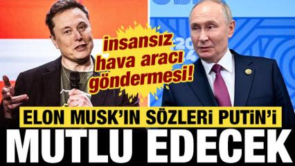 Elon Musk'tan Putin'i mutlu edecek a&ccedil;ıklama: İHA g&ouml;ndermesi!