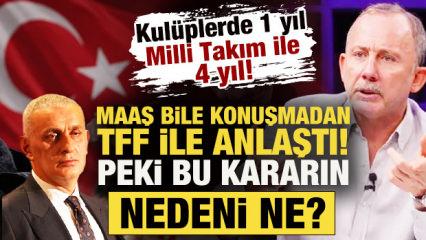 Kul&uuml;plerde 1 yıl, Milli Takım ile 4 yıl! Sergen Yal&ccedil;ın maaş konuşmadan neden 'evet' dedi?