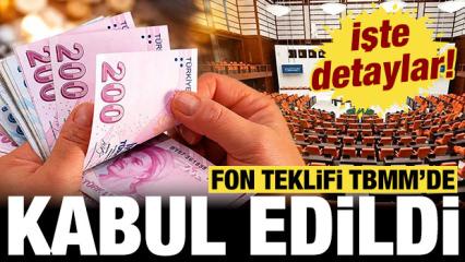 Son dakika: Fon Teklifi TBMM'de kabul edildi: İşte detaylar...