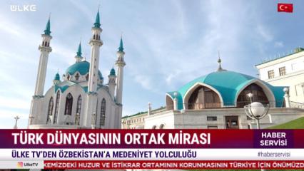 &Uuml;lke TV'den &Ouml;zbekistan'a medeniyet yolculuğu: T&uuml;rk D&uuml;nyasının mirası ekranlara taşınıyor