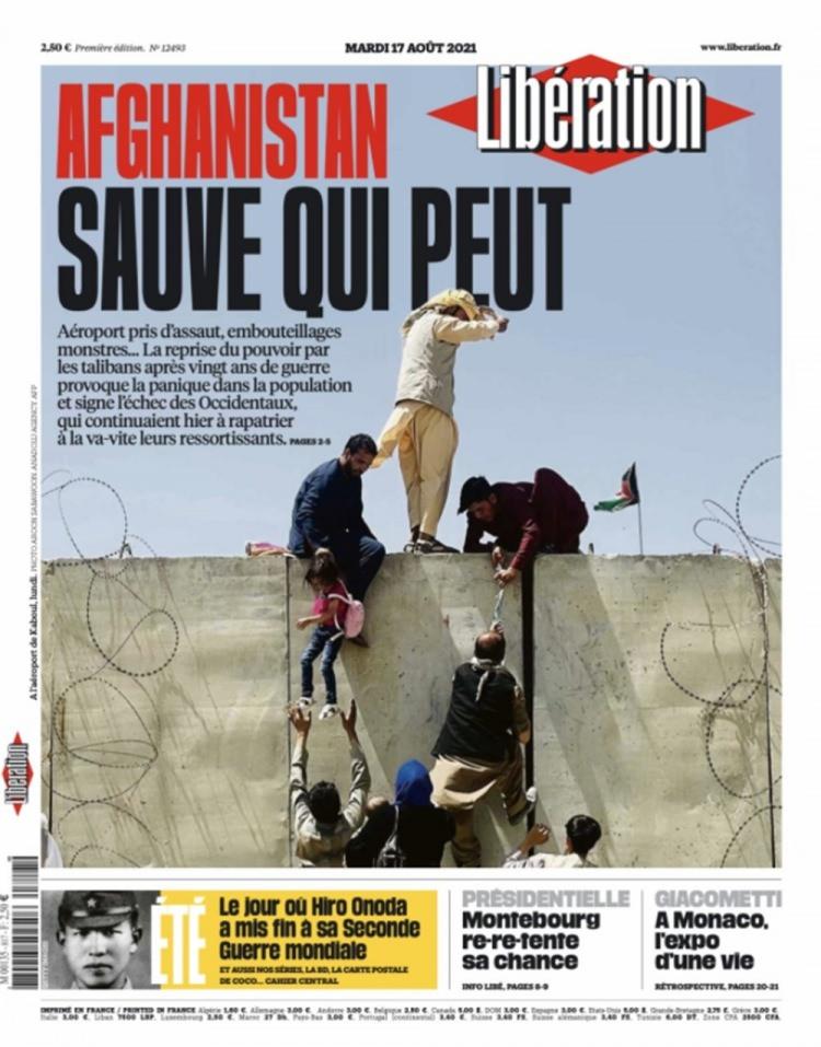 <p>Fransa'da, Libération gazetesi ön sayfasında  "Afganistan: sauve qui peut" ("Afganistan: hayatın için koş") başlığıyla havaalanında çevre duvarına tırmanmaya çalışan Afganların bir fotoğrafını kullandı. </p>
