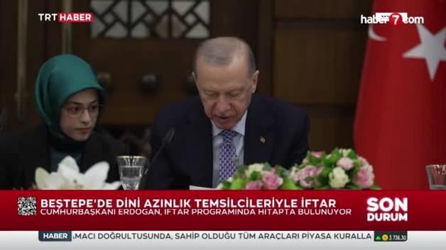 Başkan Erdoğan, dini azınlık temsilcileri ile iftarda bir araya geldi ...