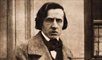 Frederic Chopin 

 

"Dünya boğuluyor… Beni kesip açacaklarına söz ver ki canlı canlı gömülmeyeyim.”